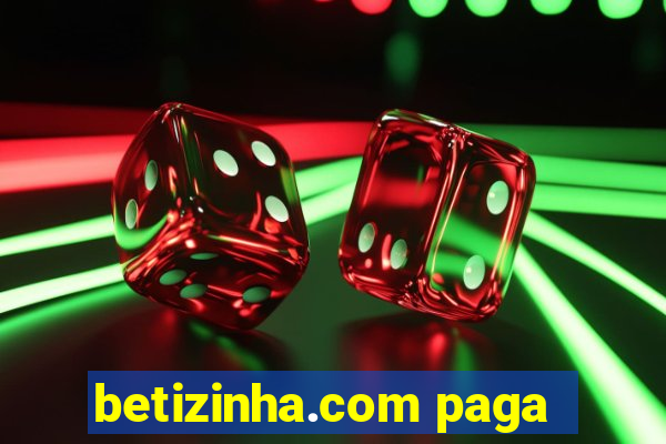 betizinha.com paga